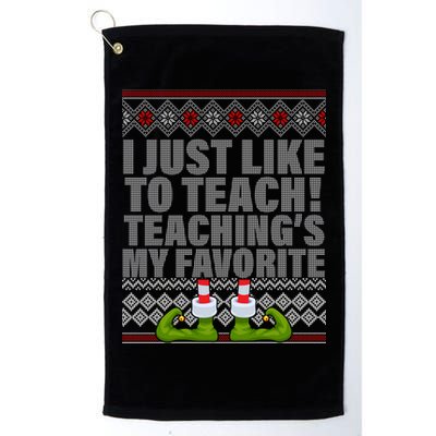 I Just Like To Teach Ugly Christmas Sweaters For Teachers Golf Towel