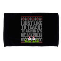 I Just Like To Teach Ugly Christmas Sweaters For Teachers Microfiber Hand Towel