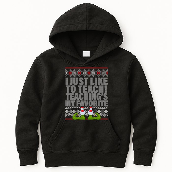 I Just Like To Teach Ugly Christmas Sweaters For Teachers Kids Hoodie