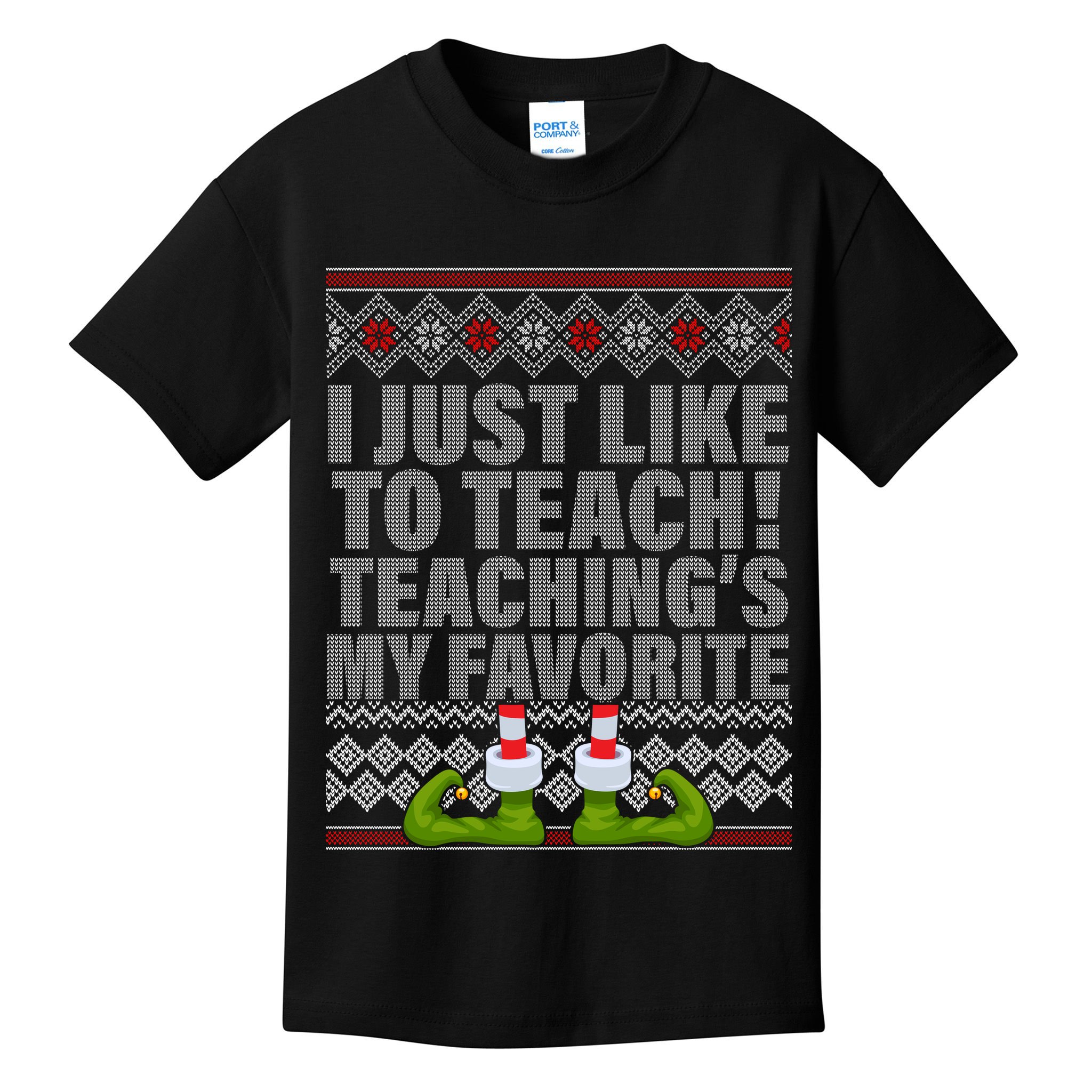 I Just Like To Teach Ugly Christmas Sweaters For Teachers Kids T-Shirt