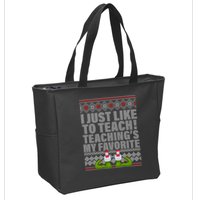 I Just Like To Teach Ugly Christmas Sweaters For Teachers Zip Tote Bag