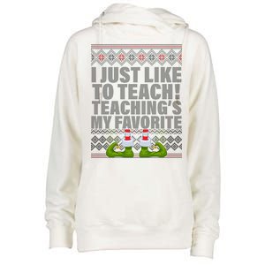 I Just Like To Teach Ugly Christmas Sweaters For Teachers Womens Funnel Neck Pullover Hood