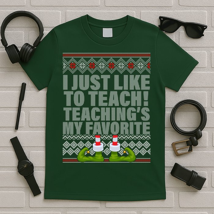 I Just Like To Teach Ugly Christmas Sweaters For Teachers T-Shirt