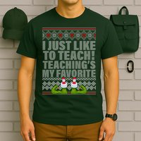 I Just Like To Teach Ugly Christmas Sweaters For Teachers T-Shirt