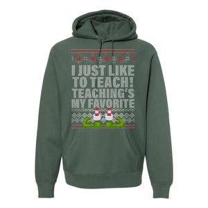 I Just Like To Teach Ugly Christmas Sweaters For Teachers Premium Hoodie