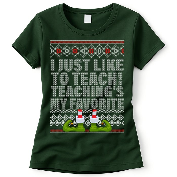I Just Like To Teach Ugly Christmas Sweaters For Teachers Womens T-Shirt