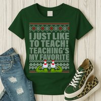 I Just Like To Teach Ugly Christmas Sweaters For Teachers Womens T-Shirt