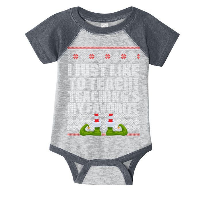 I Just Like To Teach Ugly Christmas Sweaters For Teachers Infant Baby Jersey Bodysuit