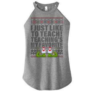 I Just Like To Teach Ugly Christmas Sweaters For Teachers Women's Perfect Tri Rocker Tank