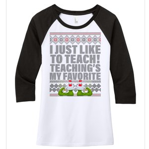 I Just Like To Teach Ugly Christmas Sweaters For Teachers Women's Tri-Blend 3/4-Sleeve Raglan Shirt