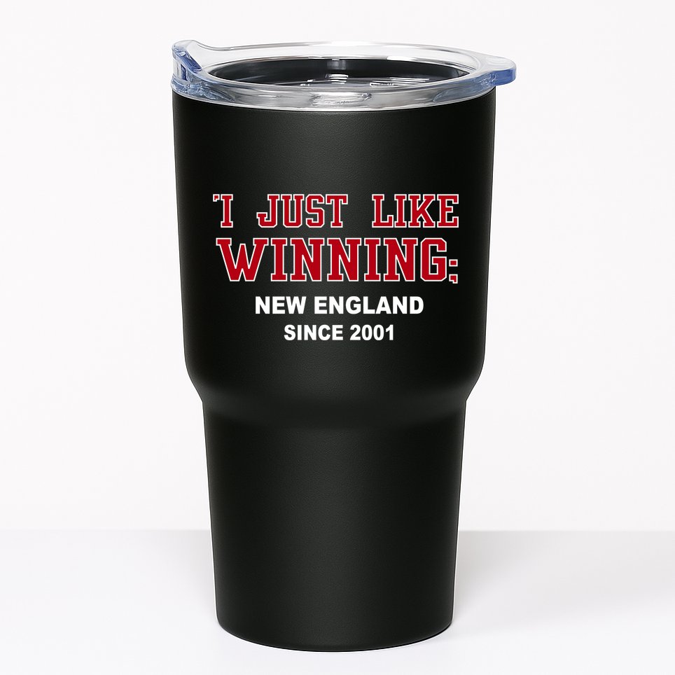 I Just Like Winning New England Tumbler