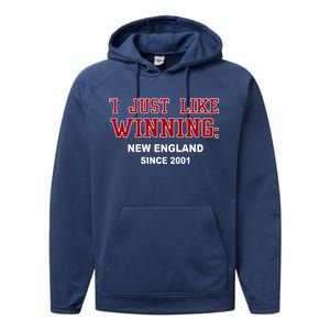 I Just Like Winning New England Performance Fleece Hoodie