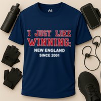 I Just Like Winning New England Cooling Performance Crew T-Shirt