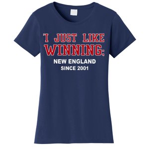 I Just Like Winning New England Women's T-Shirt