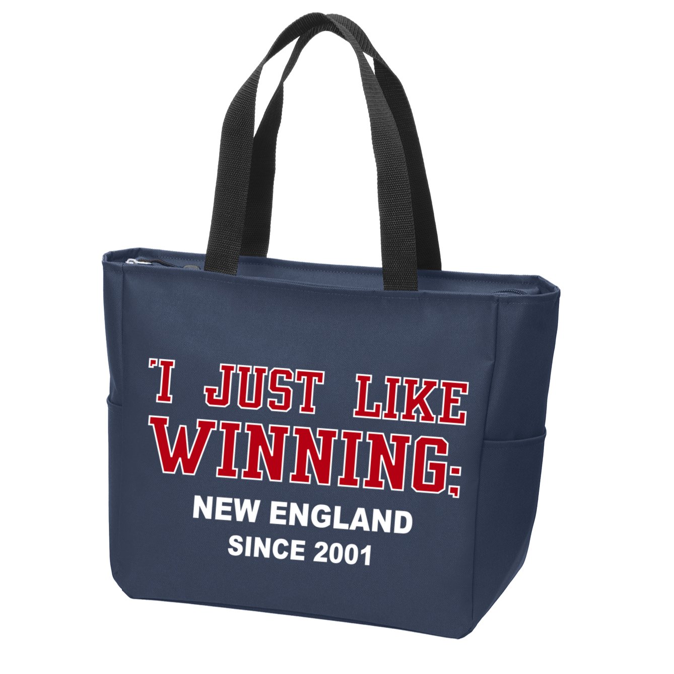 I Just Like Winning New England Zip Tote Bag