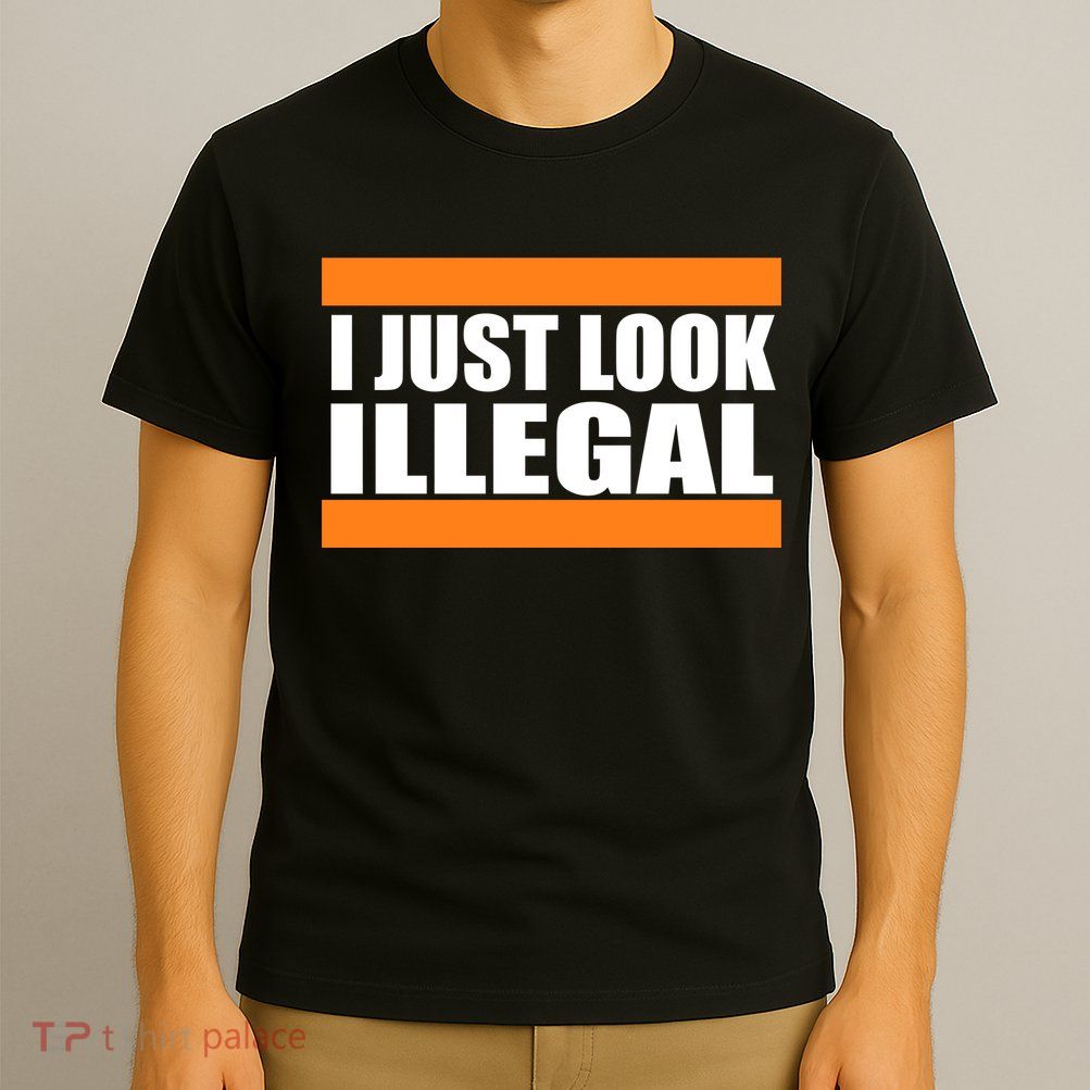 I Just Look Illegal Box T-Shirt