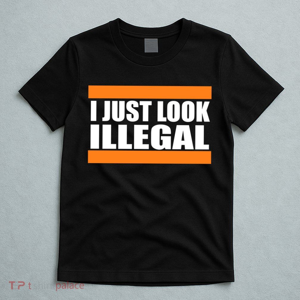 I Just Look Illegal Box T-Shirt