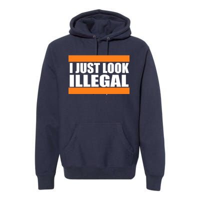 I Just Look Illegal Box Premium Hoodie