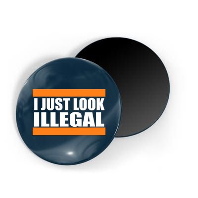 I Just Look Illegal Box Magnet