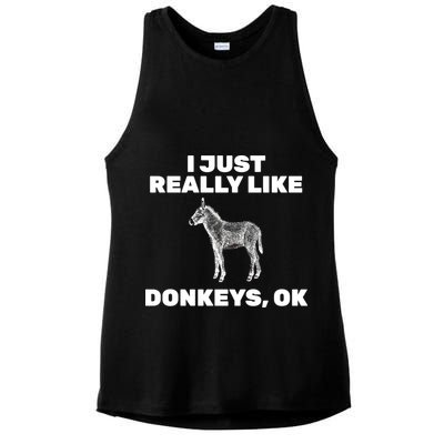 I Just Really Like Donkeys Ok Ladies PosiCharge Tri-Blend Wicking Tank