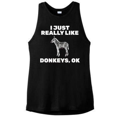 I Just Really Like Donkeys Ok Ladies PosiCharge Tri-Blend Wicking Tank