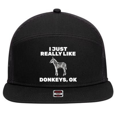 I Just Really Like Donkeys Ok 7 Panel Mesh Trucker Snapback Hat