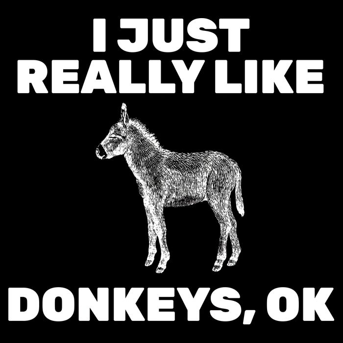 I Just Really Like Donkeys Ok Backpack