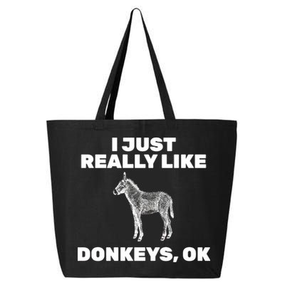 I Just Really Like Donkeys Ok 25L Jumbo Tote