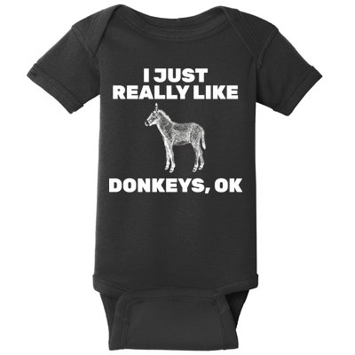 I Just Really Like Donkeys Ok Baby Bodysuit