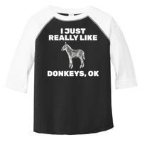 I Just Really Like Donkeys Ok Toddler Fine Jersey T-Shirt
