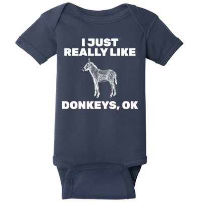 I Just Really Like Donkeys Ok Baby Bodysuit