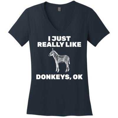 I Just Really Like Donkeys Ok Women's V-Neck T-Shirt