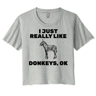 I Just Really Like Donkeys Ok Women's Crop Top Tee