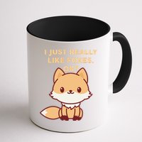 I Just Really Like Foxes OK Mug
