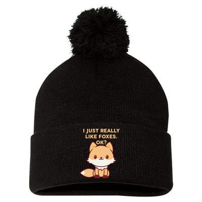 I Just Really Like Foxes OK Pom Pom 12in Knit Beanie