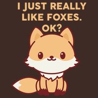 I Just Really Like Foxes OK Cooling Performance Crew T-Shirt