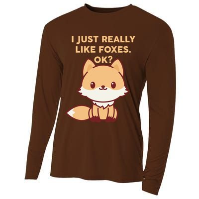 I Just Really Like Foxes OK Cooling Performance Long Sleeve Crew
