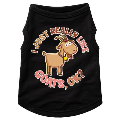 I Just Really Like Goats Ok? Doggie Tank