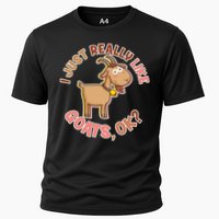 I Just Really Like Goats Ok? Cooling Performance Crew T-Shirt