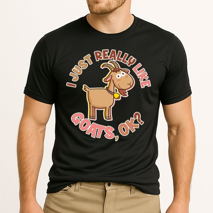 I Just Really Like Goats Ok? Cooling Performance Crew T-Shirt
