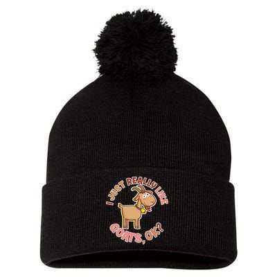 I Just Really Like Goats Ok? Pom Pom 12in Knit Beanie