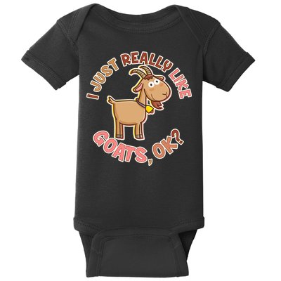 I Just Really Like Goats Ok? Baby Bodysuit