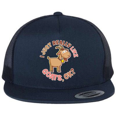 I Just Really Like Goats Ok? Flat Bill Trucker Hat