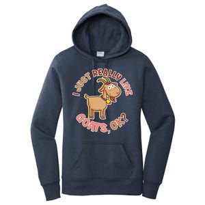 I Just Really Like Goats Ok? Women's Pullover Hoodie