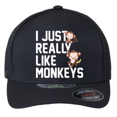 I Just Really Like Monkeys Flexfit Unipanel Trucker Cap