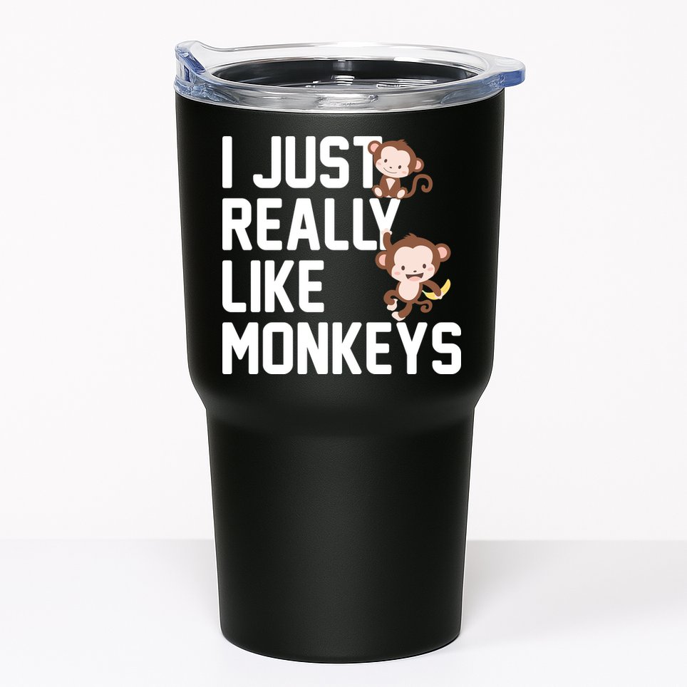 I Just Really Like Monkeys Tumbler