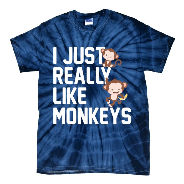 I Just Really Like Monkeys Tie-Dye T-Shirt