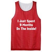 I Just Spent 9 Months on the Inside Mesh Reversible Basketball Jersey Tank
