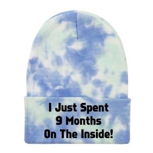 I Just Spent 9 Months on the Inside Tie Dye 12in Knit Beanie