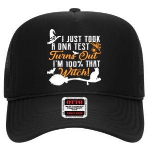 I Just Took A DNA Test Turns Out I'm 100 Percent That Witch High Crown Mesh Back Trucker Hat